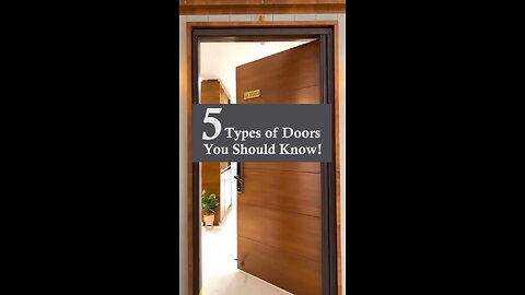 5 Types of Doors 👍