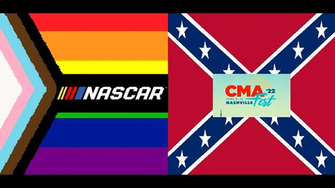 Stereotypical Conservative Entertainment is WOKE - NASCAR Flies The Rainbow & CMA Bans Stars & Bars