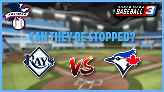Can the Rays be Stopped? | Super Mega Baseball 3