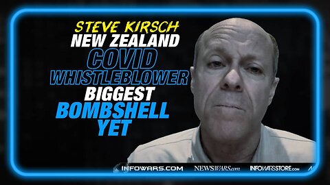 Steve Kirsch Makes Major Announcement: New Zealand Covid Whistleblower Biggest Bombshell Yet!
