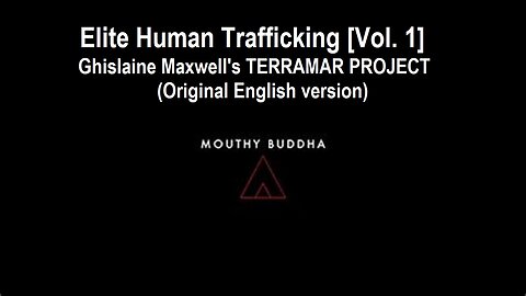 MB-Elite Human Trafficking [Vol. 1] - Ghislaine Maxwell's TERRAMAR PROJECT (English Version)