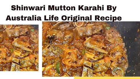 Shinwari Mutton Karahi By Australia Life | Original Recipe