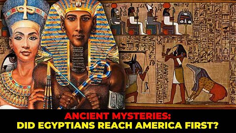 Ancient Discoveries Did Egyptians Reach America First