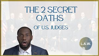 The 2 Secret Oaths of U.S. Judges