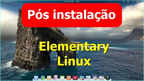 O que fazer após instalar o Linux elementary OS 6 Odin. Configurações, instalar programas e outros