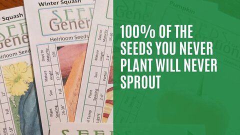 S3E129 100% of the Seeds You Never Plant Will Never Sprout