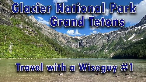 Glacier National Park, Grand Tetons, Bonneville Salt Flats, Bighorn River, Antelope Island