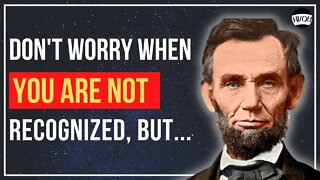 ABRAHAM LINCOLN´s words that will make you think