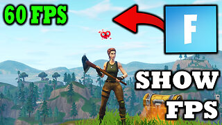 How To Show FPS In Fortnite