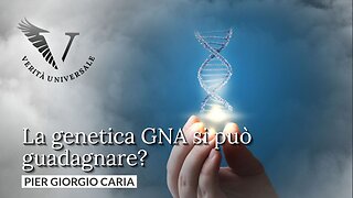 La genetica GNA si può guadagnare? - Pier Giorgio Caria