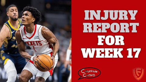 Waiver Wire Pickups/Injury Report For Week 17 Of Fantasy Basketball | Courtside Convo