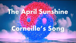Corneille's Song