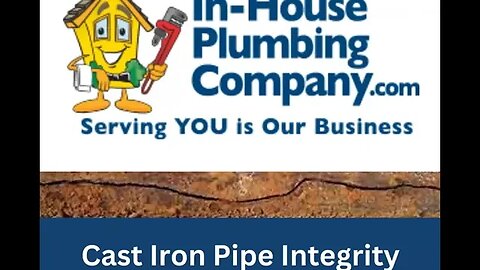 Cast Iron Pipe Integrity