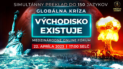 Globálna kríza. Východisko existuje | Medzinárodné online fórum 22.04.2023