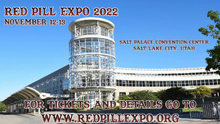 The Bearded Patriots Video Chronicles - Red Pill Expo 2022 In Salt Lake City (September 28, 2022)