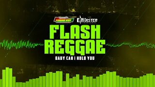 Flash Back Reggae Remix Baby Can I Hold You@MASTER PRODUÇÕES REGGAE REMIX