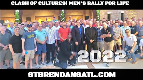 CLASH OF CULTURES | MEN'S RALLY FOR LIFE!!!