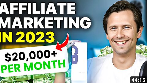 How to Do Affiliate Marketing In 2023 FOR BEGINNERS! Make $20,000+ Per MONTH!