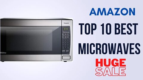 Top 10 Best Microwaves on Amazon For Your Kitchen or Dorm Room in 2022