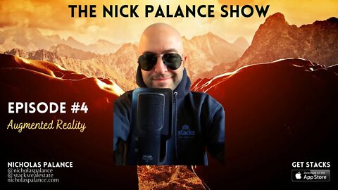 The Nick Palance Show #4 • Augmented Reality