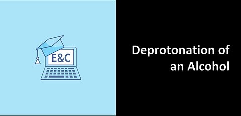 Deprotonation of an Alcohol