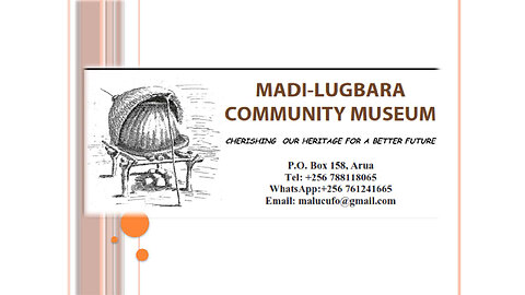 Reciprocal Exchange Demo Day: Madi-Lugbara Community Museum