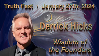 Wisdom of the Founders • Derrick Hicks