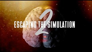 Escaping The Simulation 2
