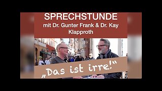 IDA-SPRECHSTUNDE mit Dr. Gunter Frank und Dr. Kay Klapproth: „Das ist irre!“🙈🐑🐑🐑 COV ID1984