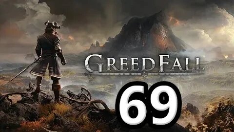 Mykillangelo Plays Greedfall #69