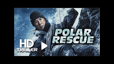 POLAR RESCUE Trailer 2024 Donnie Yen, Action