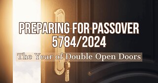 Blessings of Passover (Part 3)