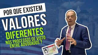 DIFERENTES VALORES NOS PROCESSOS DE VISTO ENTRE ADVOGADOS