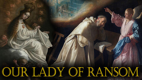 Set the Captives Free! | Our Lady of Ransom