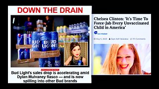 Chelsea Clinton Wants Every Child In USA Force Jabbed With Covid Vaccine Bioweapon Bud Light Fail