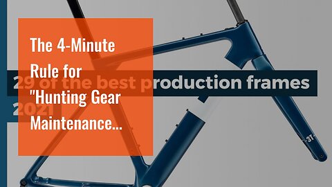 The 4-Minute Rule for "Hunting Gear Maintenance Tips: How to Keep Your Equipment in Top Shape"