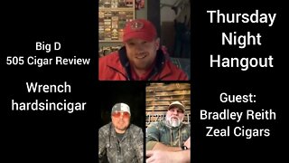Thursday Night Hangout with Bradley of @Zeal Cigar Review (IG Live Show)
