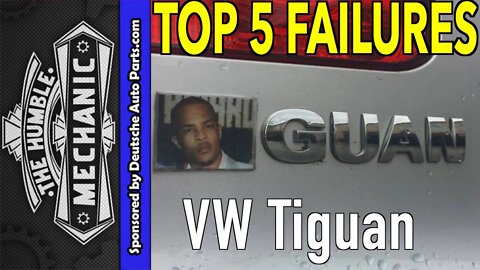 Top 5 Failures ~ Volkswagen Tiguan