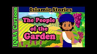 The People of the Garden | Islamic Stories | Stories from the Quran | Islamic Cartoon
