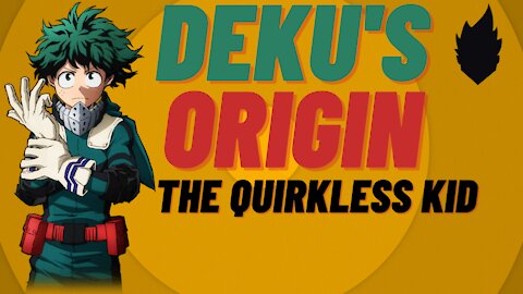 ShinShort: The Quirkless Kid, Deku's Origin My Hero Academia