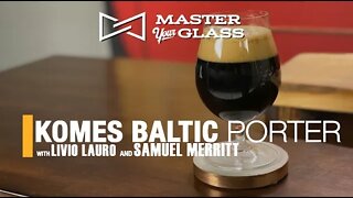 Master Your Glass! BALTIC PORTER