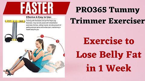 Exercise to Lose Belly Fat in 1 Week : PRO365 Tummy Trimmer Exerciser