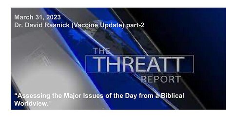 Vaccine update with Dr. David Rasnick Part 2