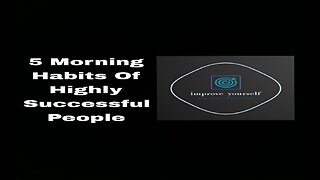 5 Morning Habits of Highly Successful People