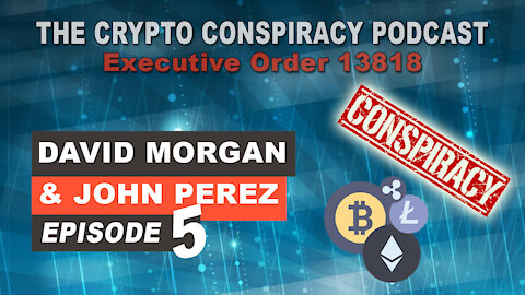 The Crypto Conspiracy Podcast – Episode 5