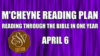 Day 96 - April 6 - Bible in a Year - ESV Edition