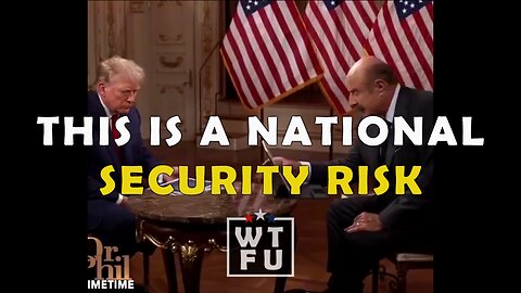 This is a National Security Risk