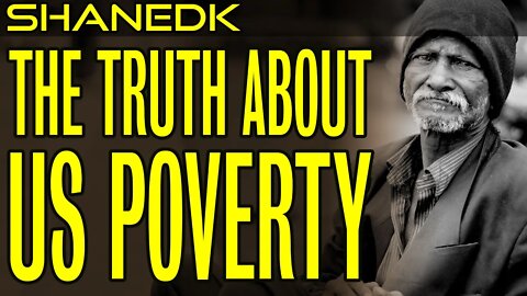 How Poor are America's “Poor”? The Truth about US Poverty