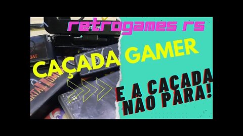 CAÇADA GAMER E ROLOS DA SEMANA!!