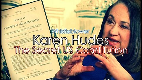 WORLD BANKER KAREN HUDES REVEALS SECRET US CONSTITUTION DRAFTED IN 1871